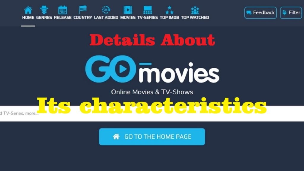 Details about Gomovies Website and its characteristics