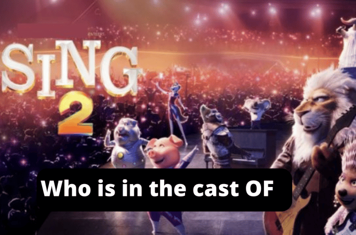 Who is in the cast of Sing 2?