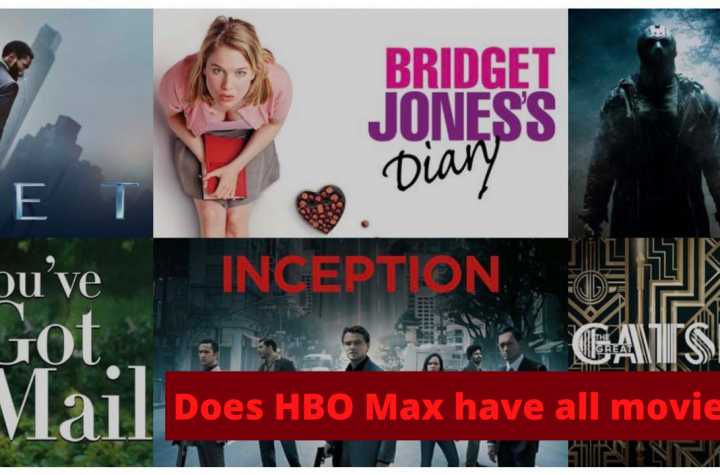 Does HBO Max have all movies?